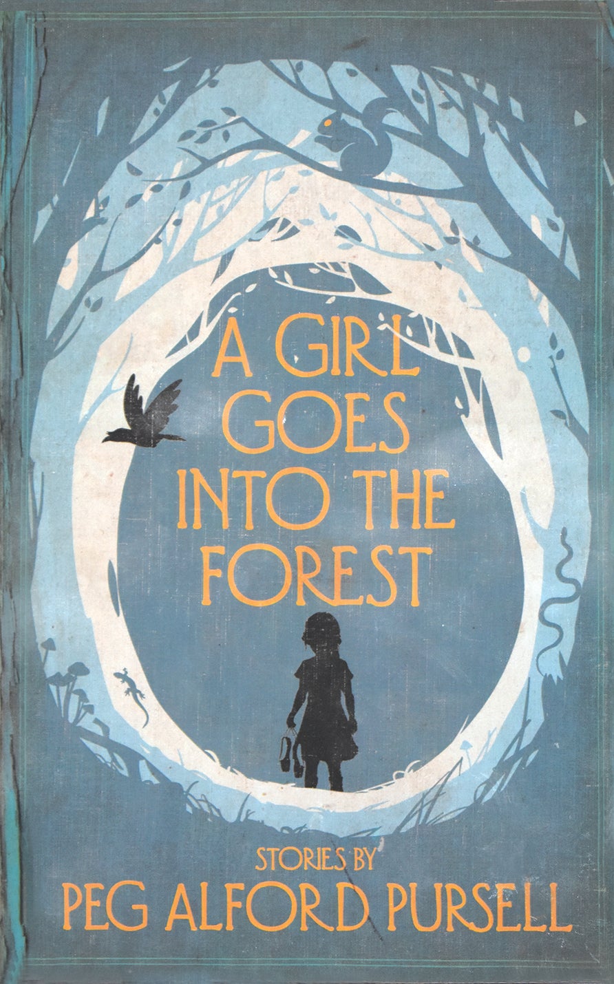 Cover of Peg Alford Pursell's book of short stories A Girl Goes into the Forest