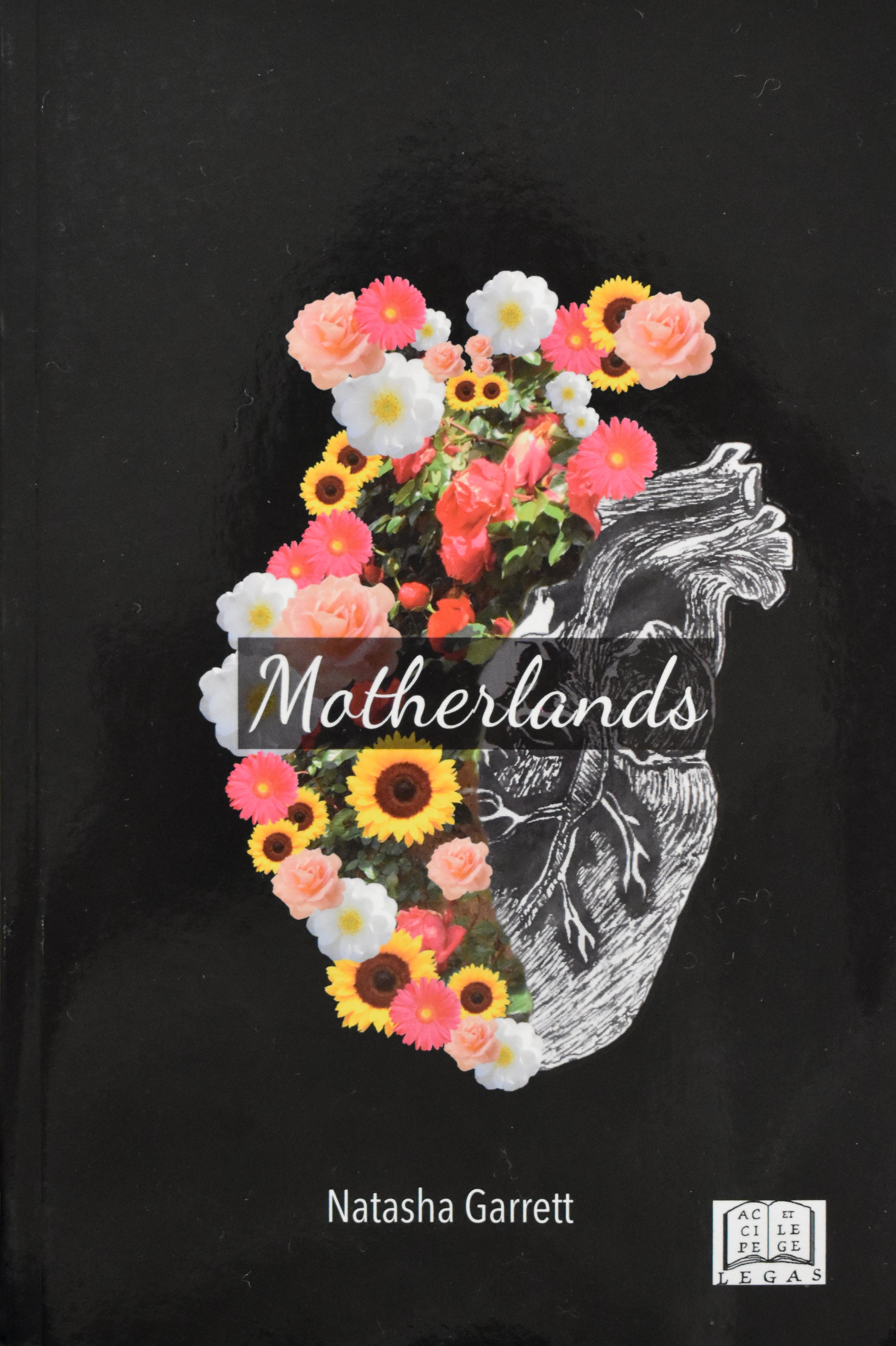 book cover of Motherlands, an anatomical heart with colorful flowers in it, over a black glossy background